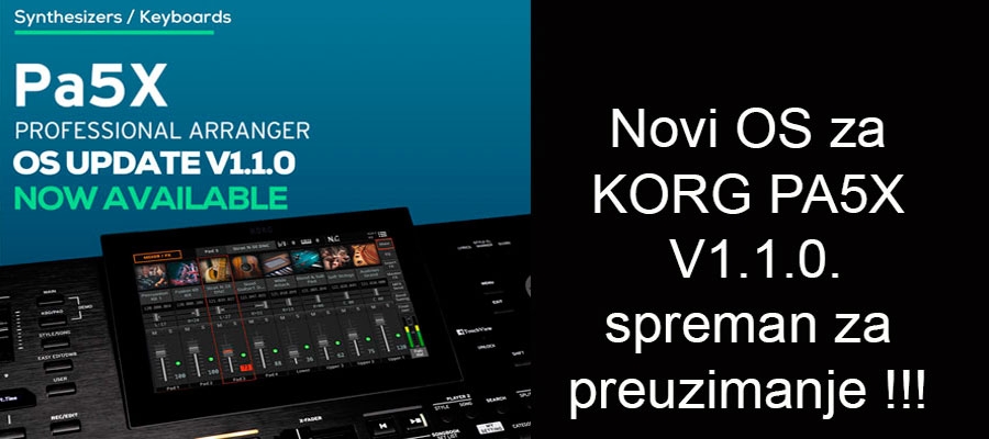 Novi operativni sistem za KORG PA5X verzija 1.1.0 dostupan za preuzimanje